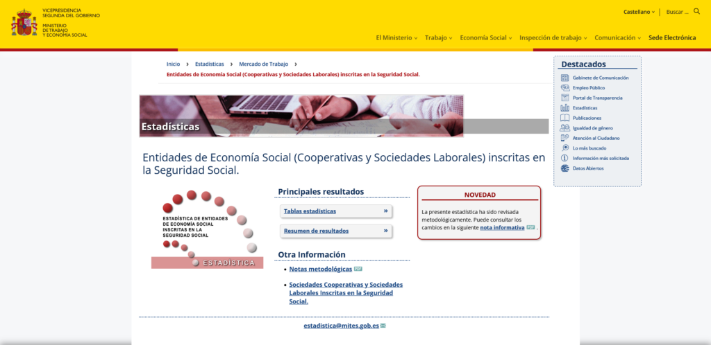 Entidades de Economía Social (Cooperativas y Sociedades Laborales) inscritas en la Seguridad Social.